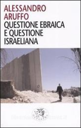 9788879812597-Questione ebraica e questione israeliana.